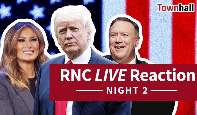 WATCH LIVE: Townhall Media Commentary of Night 2 of the 2020 RNC