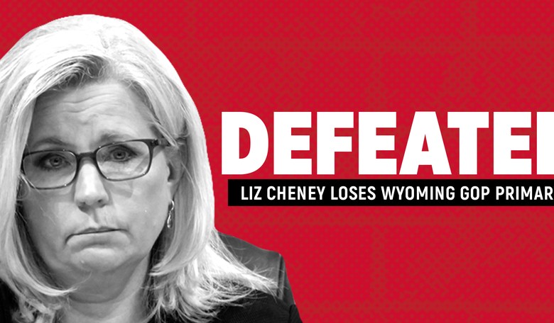 It's Official: Rep. Liz Cheney Loses Her Primary 