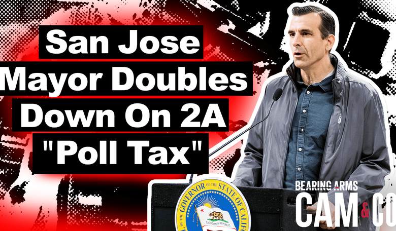 San Jose Mayor Doubles Down On 2A "Poll Tax"