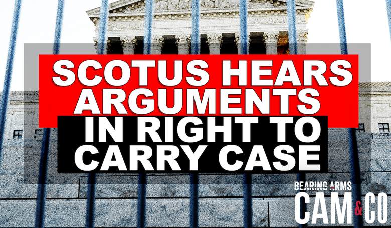SCOTUS Hears Oral Arguments In Critical Right To Carry Case