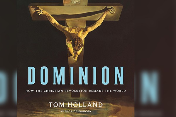 The Cross and the Classical World: Tom Holland’s 'Dominion' and the Roads That Still Carry Us