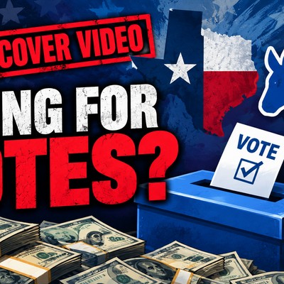 Texas Dem Operative Dishes on ‘Shady As F**k’ Plan to Pay for Votes, Undercover Video Shows