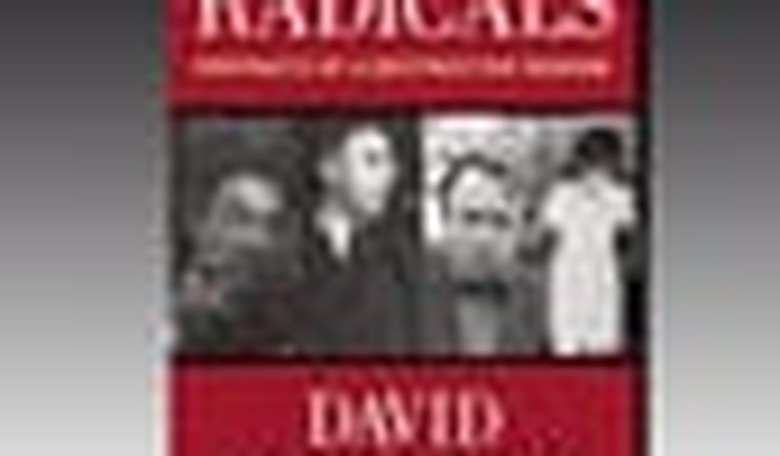 Deadly Delusions: A Review of Radicals: Portraits of a Destructive Passion by David Horowitz