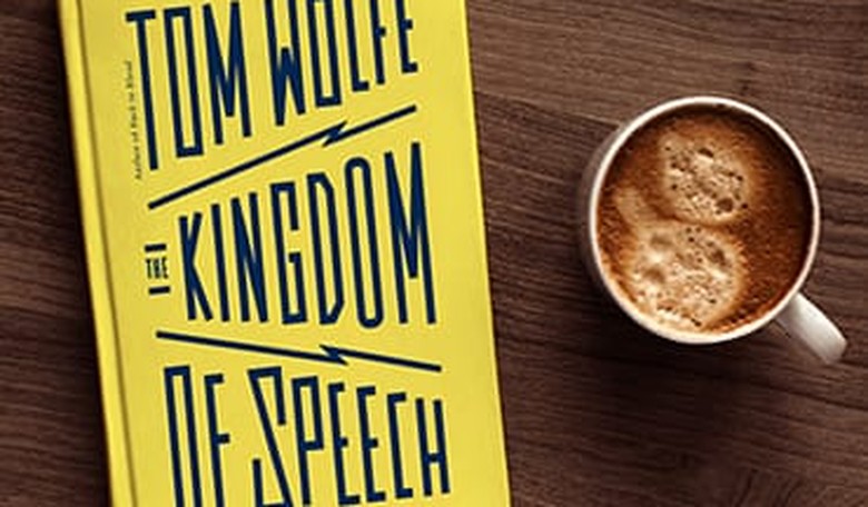 Tom Wolfe Hunts the Biggest of Prey in The Kingdom of Speech