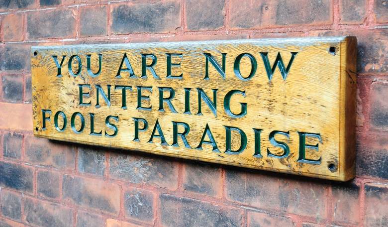 Fool's Paradise
