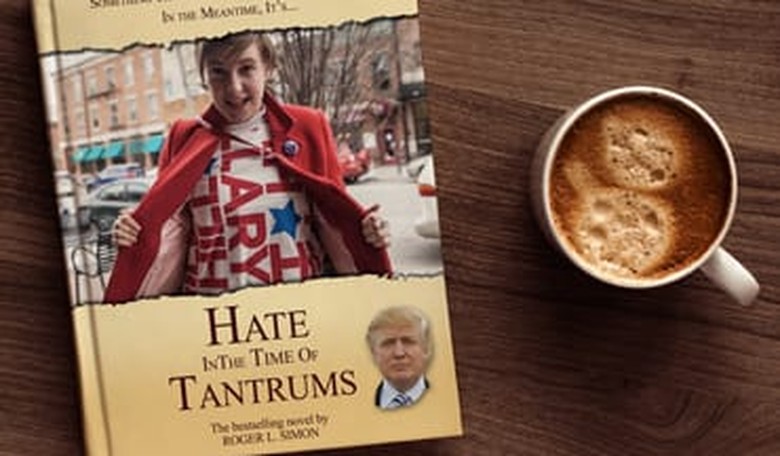 Hate in the Time of Tantrums