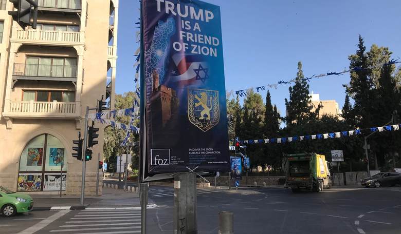 'Trump Is a Friend of Zion' Posters Go Up in Jerusalem