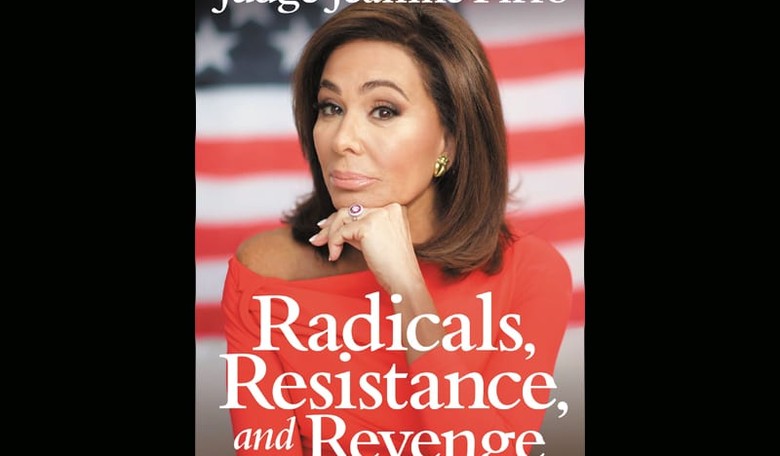 Judge Jeanine Drops Bold New Book: 'Radicals, Resistance and Revenge'