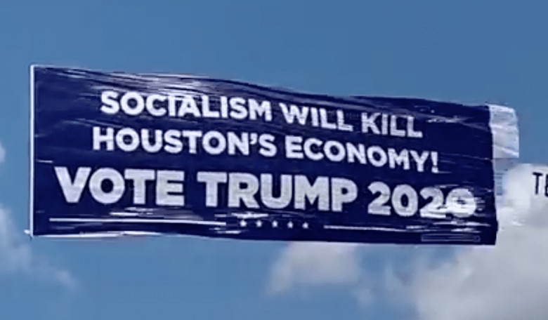 Trump Anti-Socialism Banner Flies Over Houston Before Dem Debate