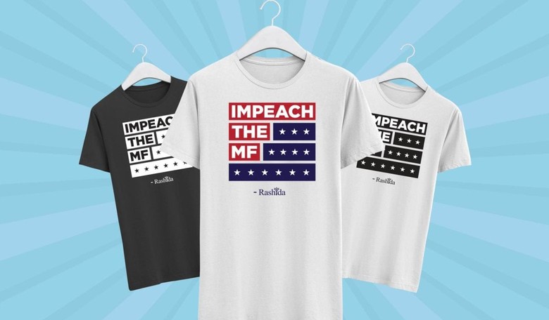Rashida Tlaib's Campaign Is Selling T-Shirts That Say 'Impeach the MF'