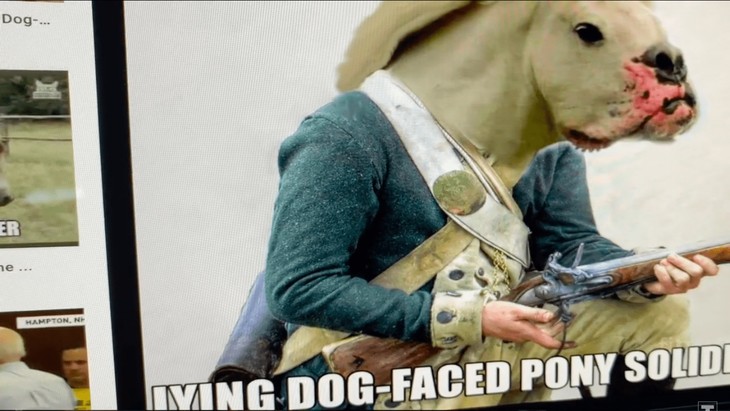 Lying dog-faced pony soldier