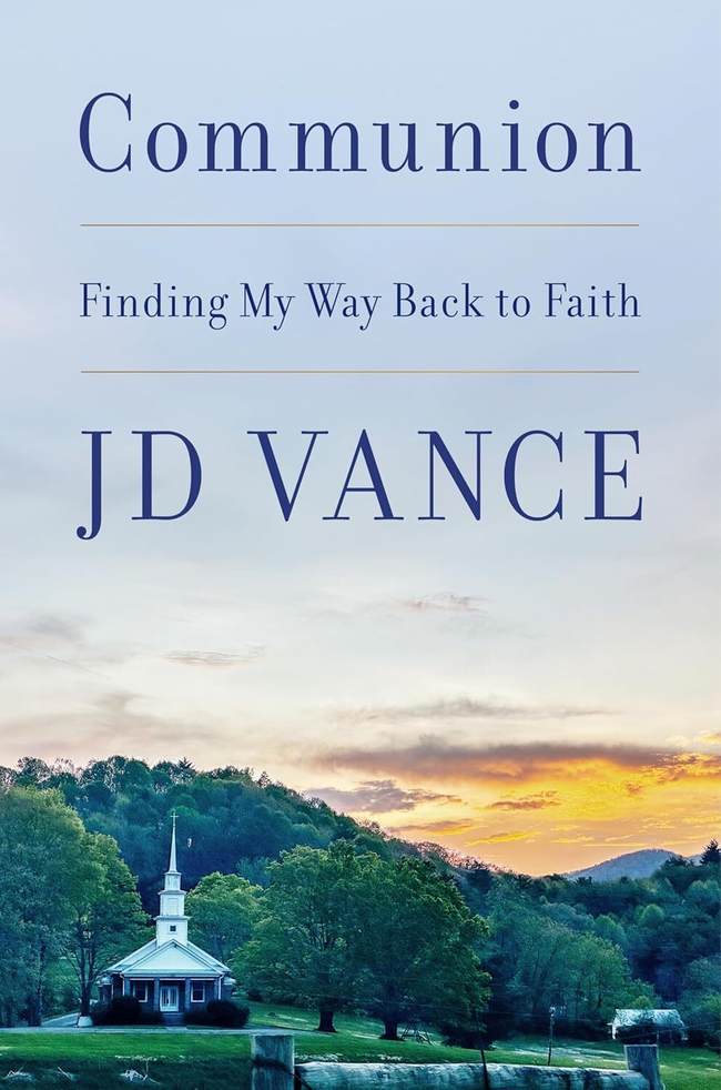 Communion by JD Vance