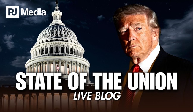 It’s Showtime: Join PJ Media’s Live Blog for Trump’s State of the Union Tonight