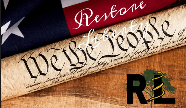 Restore Liberty: One New Group Is Attempting to Save America by Bringing out an Old Strategy