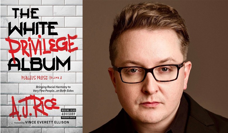 'White Privilege Album' Author A.J. Rice Lists the Three Things the Left Hates About America
