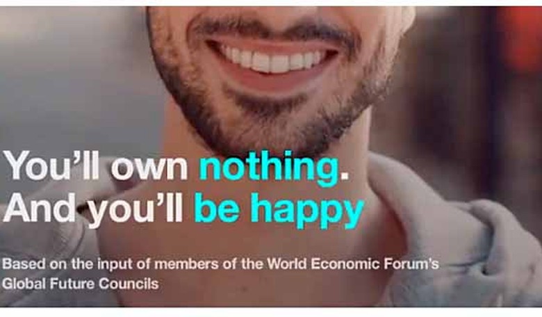This WEF video from 2018 predicts that by 2030 you'll own nothing and be happy