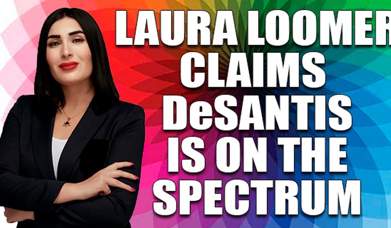 Laura Loomer claims DeSantis is on the spectrum and it does not go well for her
