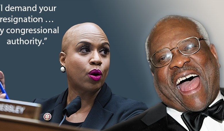 Ayanna Pressley: 'Clarence Thomas must resign' - that's gonna be a big fat NO