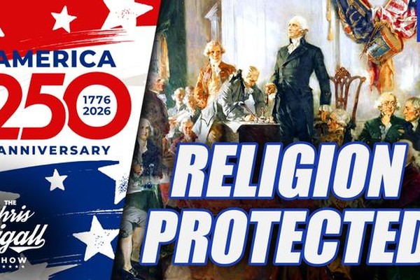 Why the Constitution Protected Religion