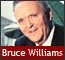 Bruce Wiliams