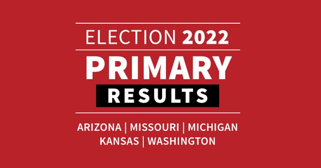 LIVE RESULTS: Tonight’s Primaries in Arizona, Kansas, Michigan, Missouri, and Washington