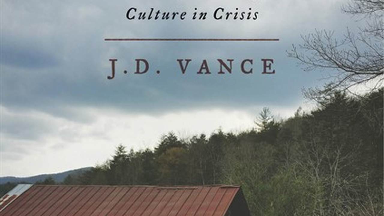 Hillbilly Elegy Economics Lesson: Culture Matters - Vimarsana News