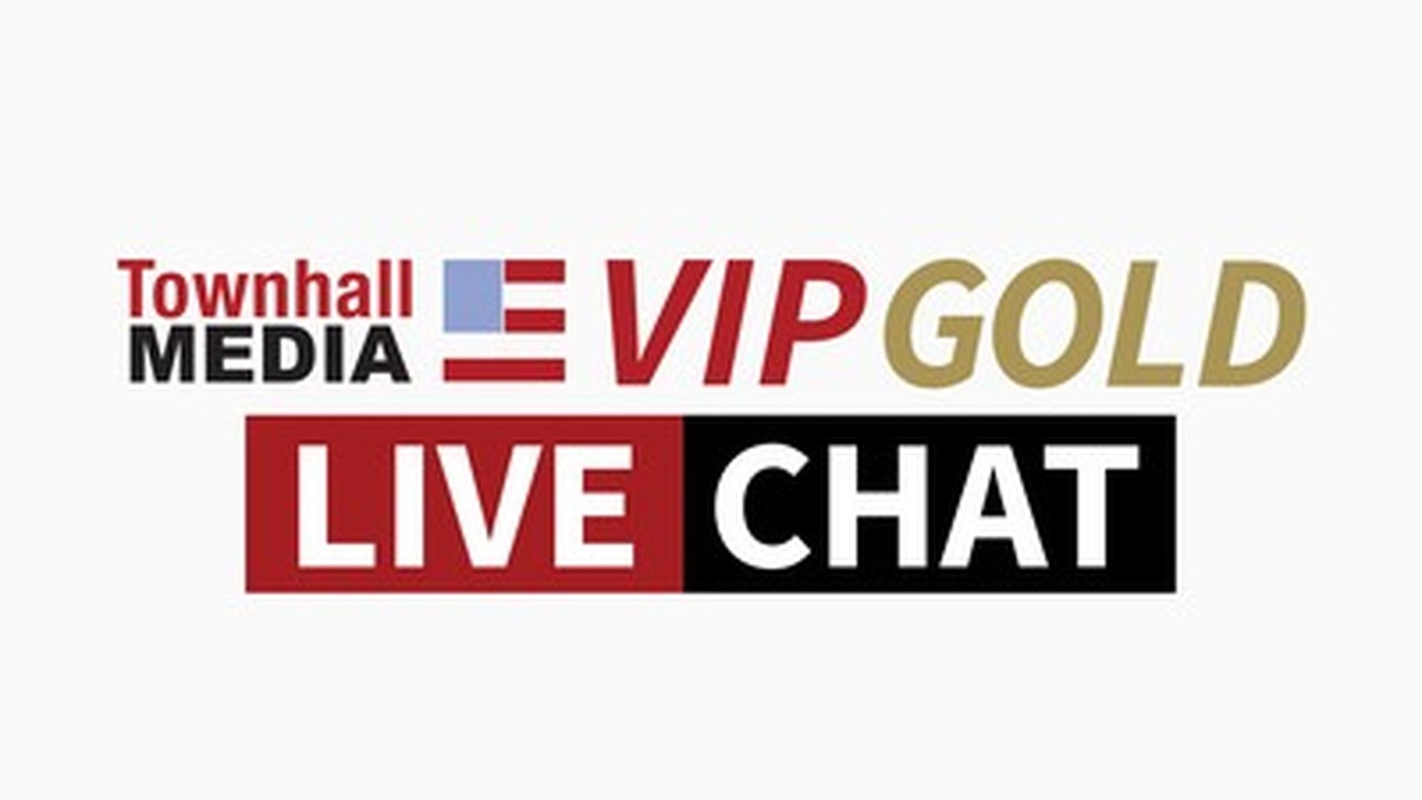 VIP Gold Live Chat: Townhall's Julio Rosas and Bearing Arms' Cam Edwards - Replay Available